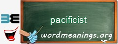 WordMeaning blackboard for pacificist